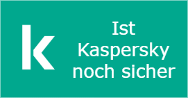 Ist Kaspersky noch sicher?