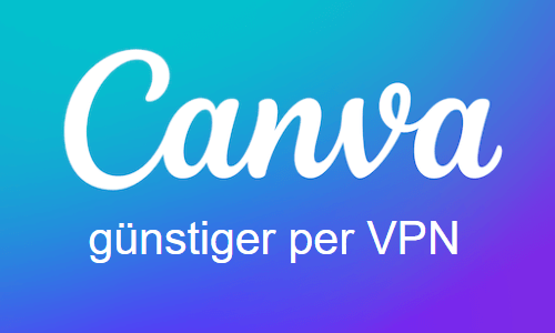 Canva günstiger VPN