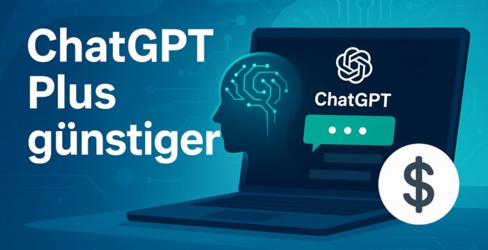 ChatGPT Plus günstiger