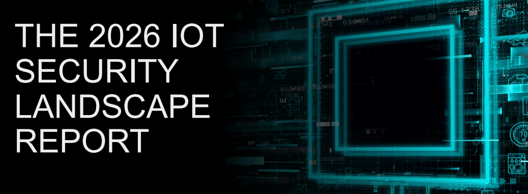 IoT Security Landscape Report